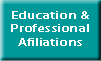 Education & Professional Affiliations